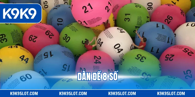 dàn đề 8 số